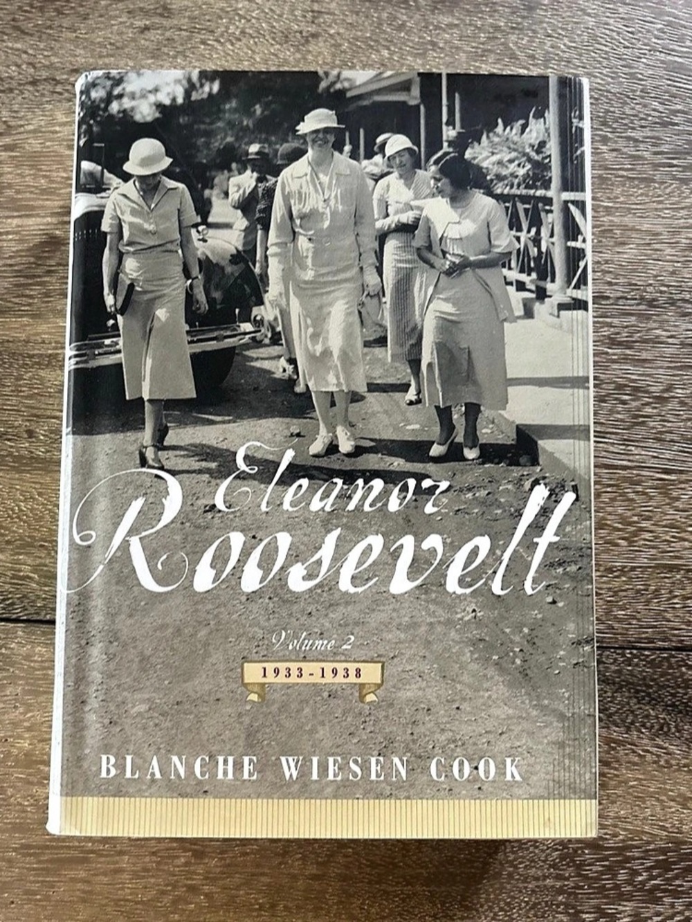 Eleanor Roosevelt Volume 2 1933-1938 by Blanche Wiesen Cook Hardcover Book